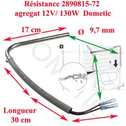 Dometic résistance 2890815-72 agregat 12V/ 130W des modèles RM44XX, RM54XX, RM63XX, RM64XX, RM73XX, RM74XX, RM75XX, RM84XX, RM85XX, RM8401, RMV5305 par Dometic