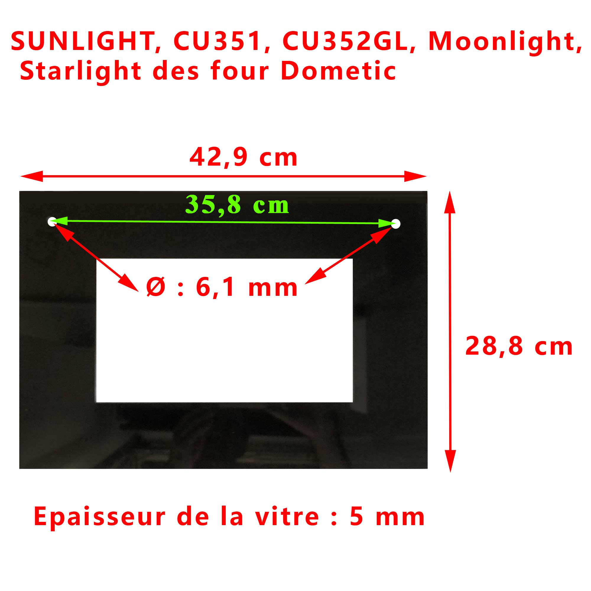 Partie vitrée exterieur de la porte SUNLIGHT, CU351, CU352, CU352GL, CU354MK, Moonlight, Starlight du four Dometic