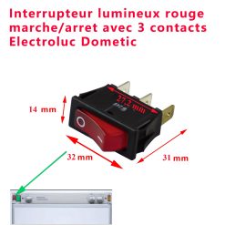 Electrolux, interrupteur lumineux rouge 12/24 V  marche/arret avec 3 contacts  Dometic