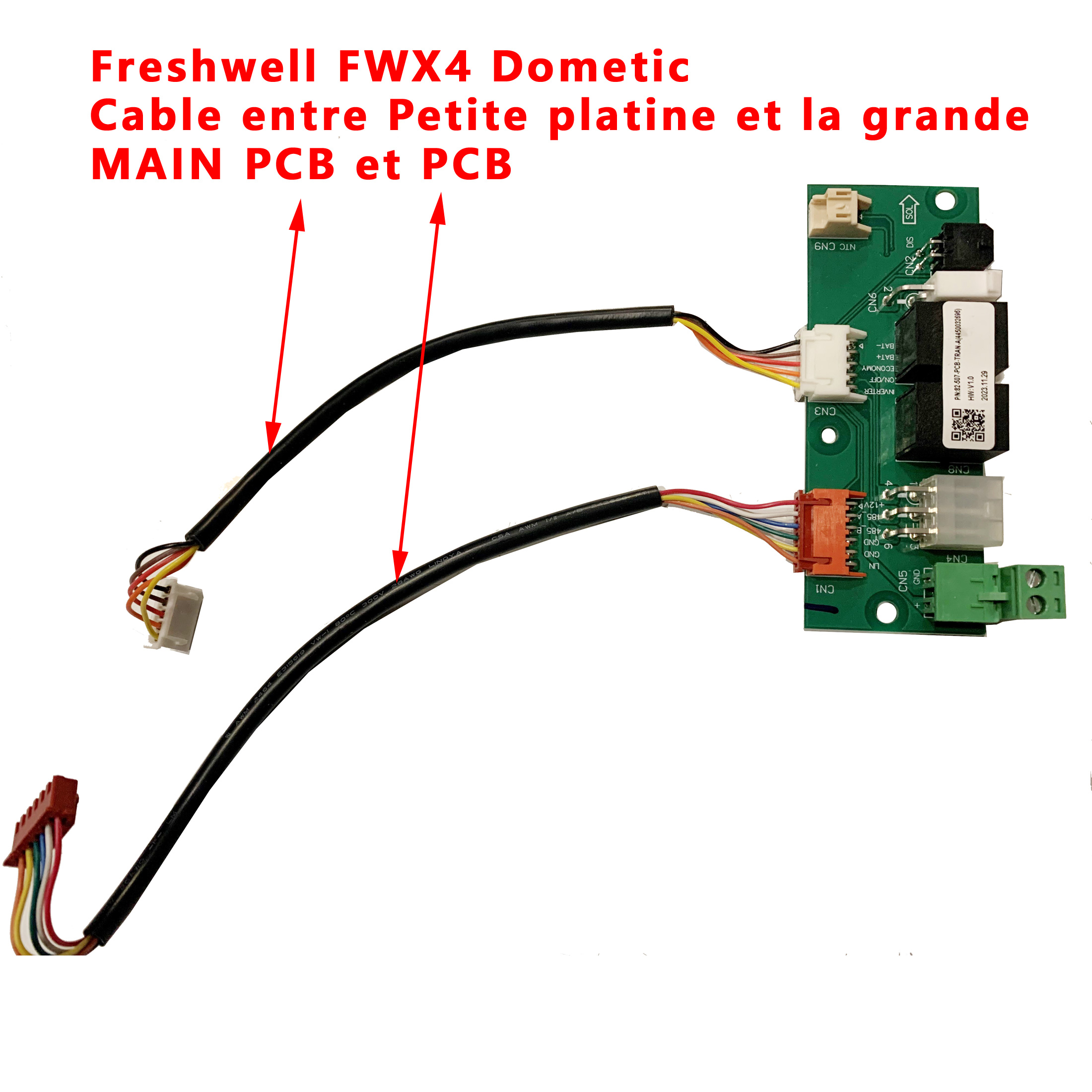 Dometic Freshwell FWX4 cables entre MAIN PCB et PCB, cables entres les deux electroniques – Image 2
