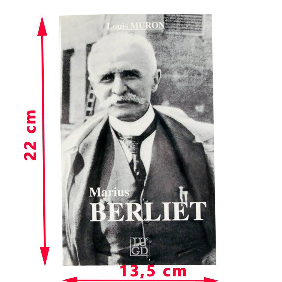 Marius Berliet de Louis Muron – Éditions LUGD – 1995