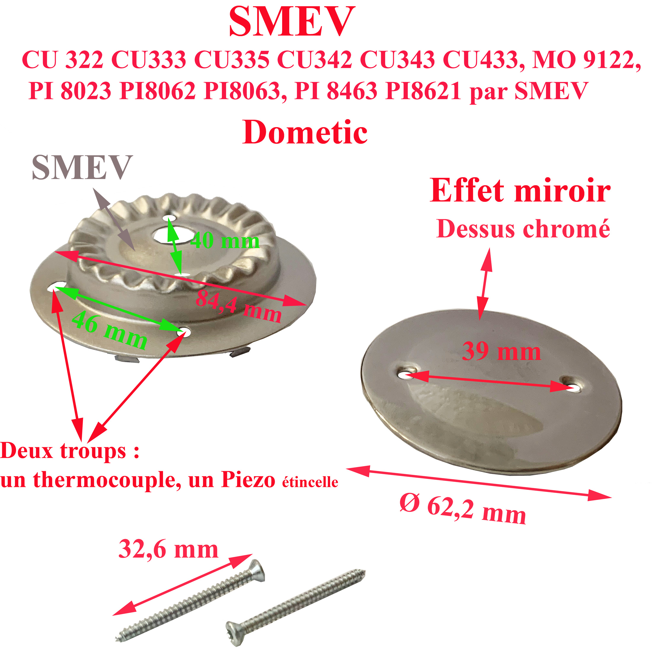 Brûleur et couvercle chromé pour gazinière diamètre 60 mm CU 322 CU333 CU335 CU342 CU343 CU433, MO 9122, PI 8023 PI8062 PI8063, PI 8463 PI8621 par SMEV