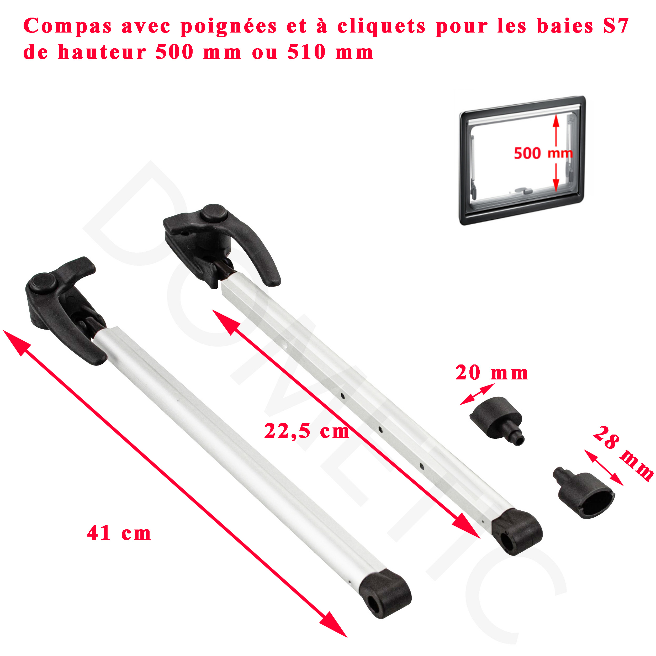 Dometic seitz, paire de vérin avec poignées et à cliquets ou compas pour les baies S7 de hauteur 500 mm ou 510 mm