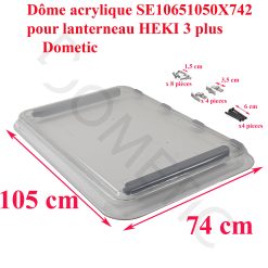 Dôme acrylique SE10651050X742 pour lanterneau ou Couvercle en plexiglass complet pour HEKI 3 plus : 960 mm X 655 mm