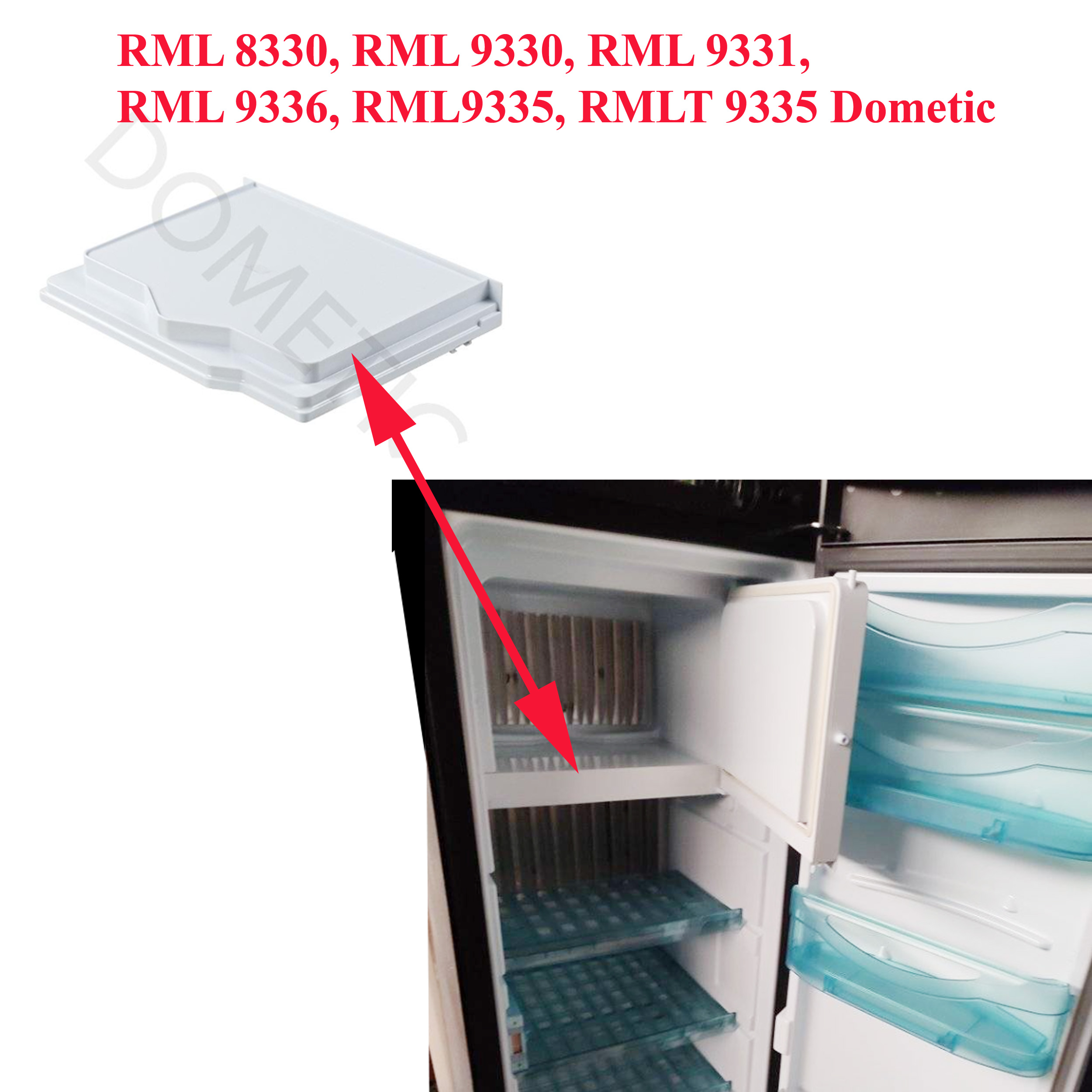 Dometic, Plaque inférieure compartiment congélateur RML 8330, RML 9330, RML 9331, RML 9336, RML9335, RMLT 9335