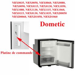 Dometic, platine électronique de commande pour réfrigérateur à compression NRX0035, NRX0050, NRX0060, NRX0080, NRX0090, NRX0115, NRX0130, NRX1050, NRX1080, NRX1130, NRX1115, NRX1060, NRX0115, NRX0130, NRX1035, NRXD0050, NRXD0060, NRXD1050, NRXD1060