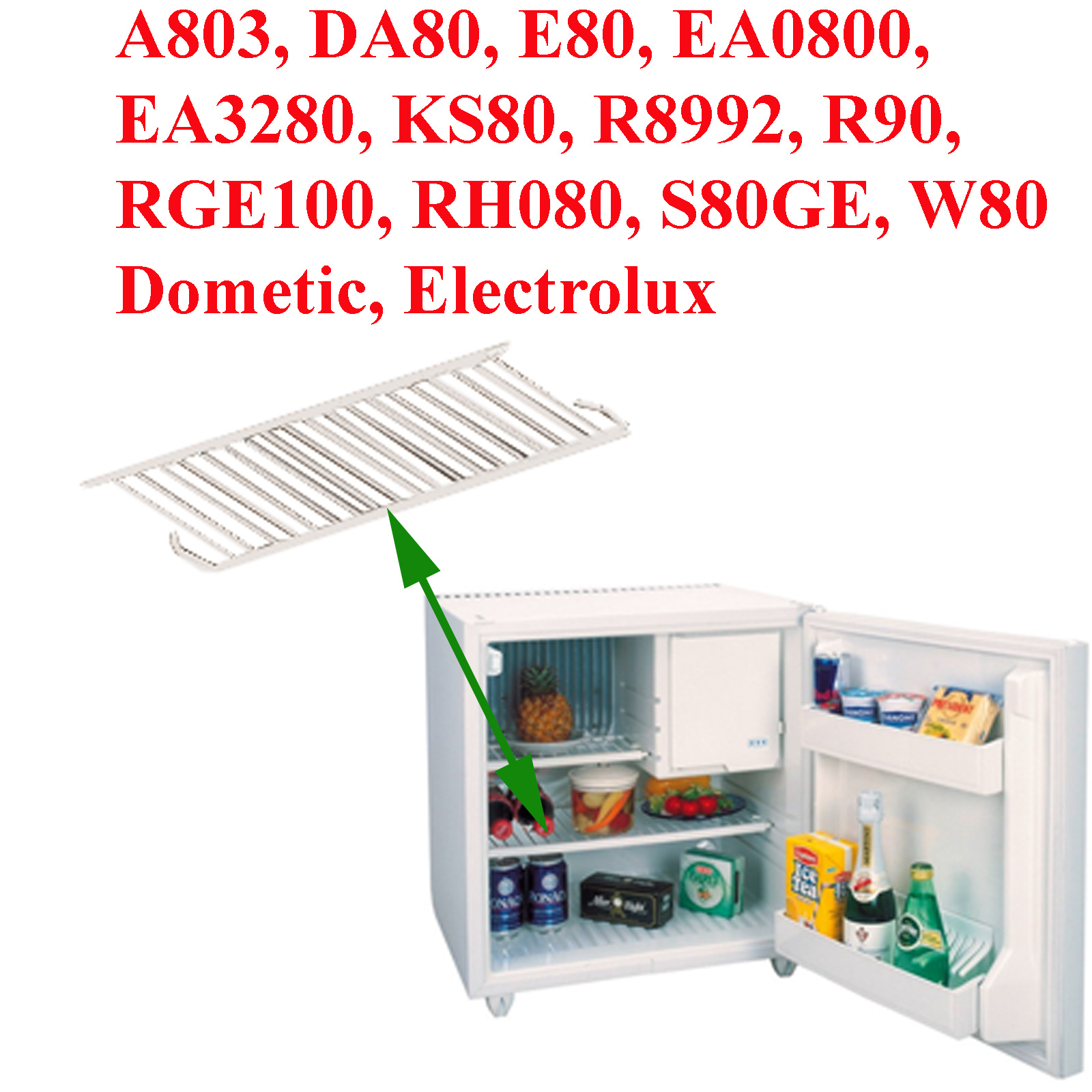 Dometic, Electrolux, clayette, étagère ou grille des minibar: A803, DA80, E80, EA0800, EA3280, KS80, R8992, R90, RGE100, RH080, S80GE, W80