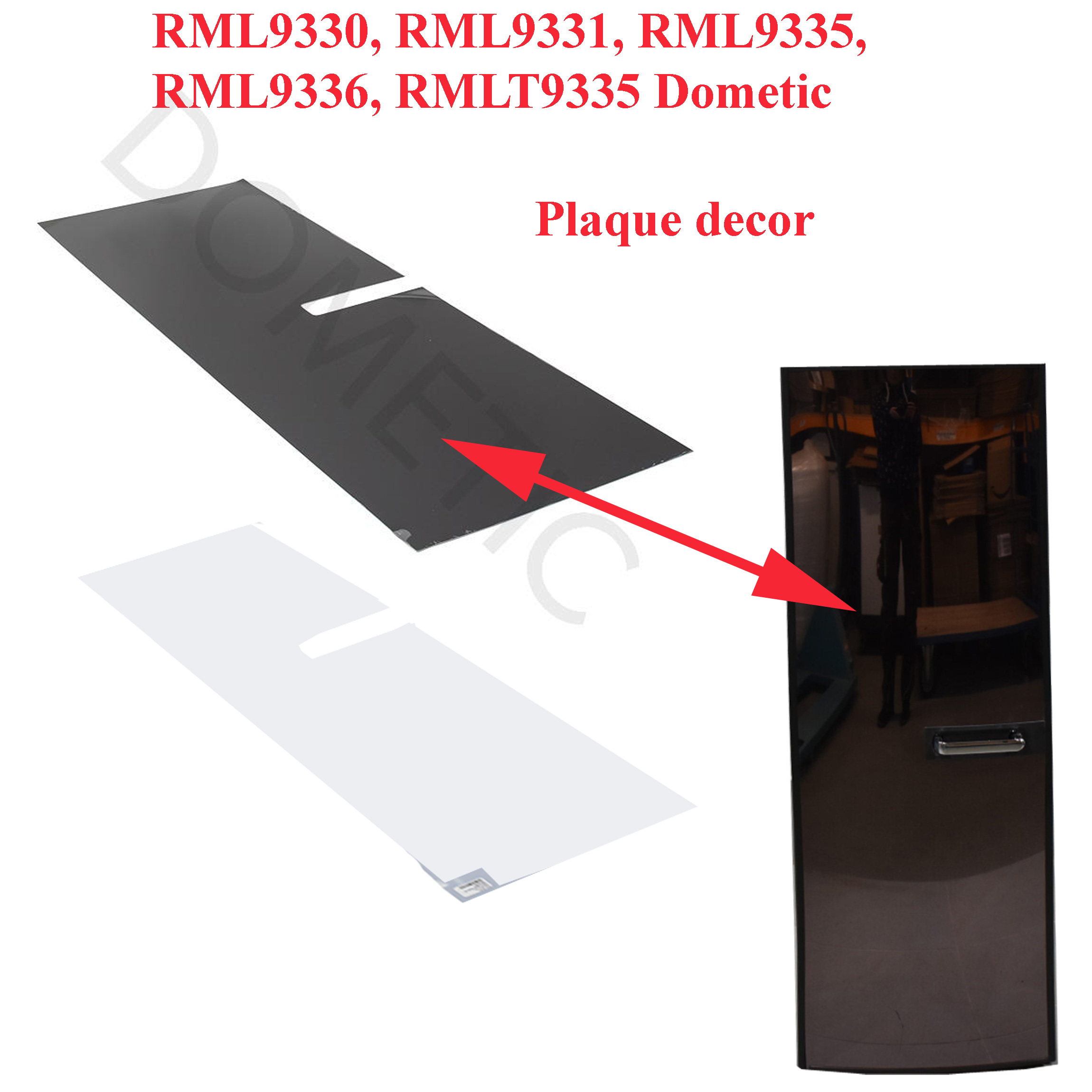 Dometic, plaques décor de la porte des réfrigérateurs des modèles RML9330, RML9331, RML9335, RML9336, RMLT9335