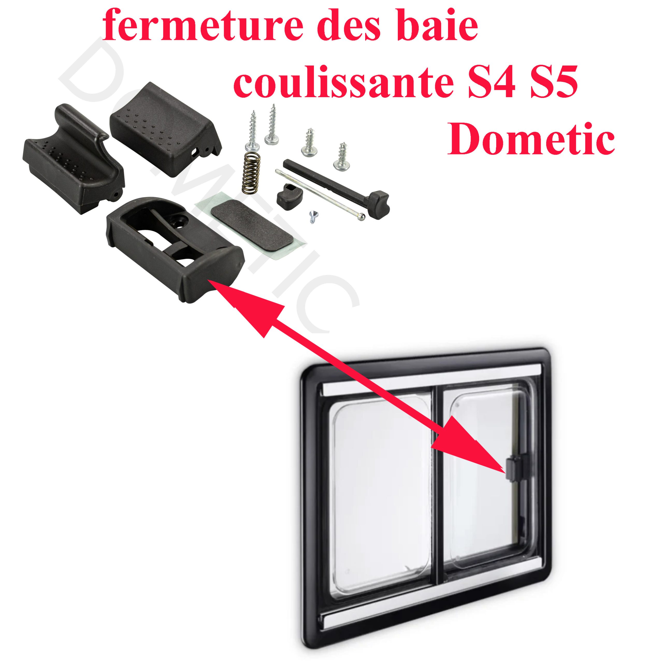 Dometic, fermeture des baie coulissante S4 et S5
