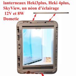 Dometic, lanterneaux Heki3plus, Heki 4plus, SkyView, un néon d'éclairage 12V et 8W