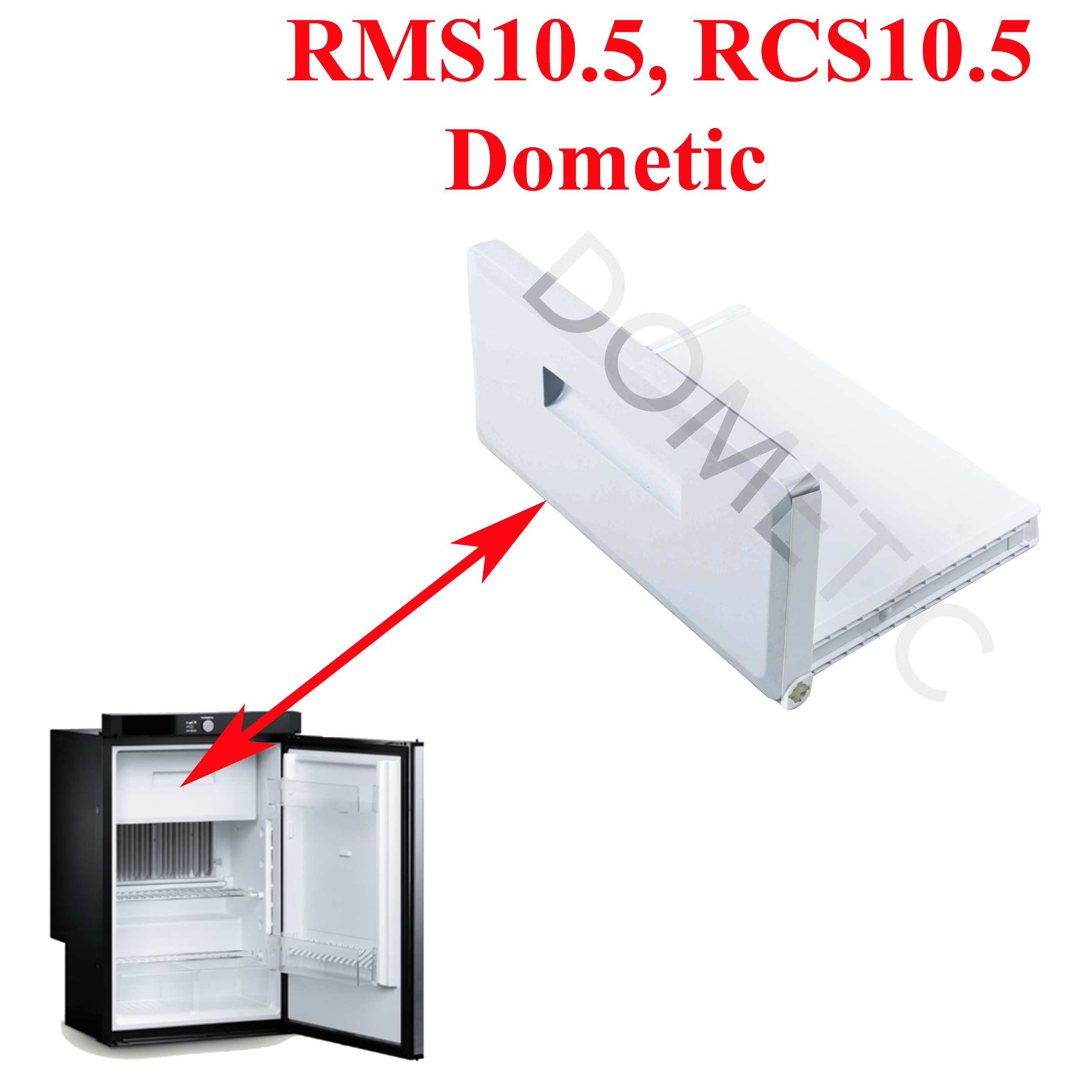 Dometic, porte freezer réfrigérateur des modèles RMS10.5, RCS10.5 - DISPONIBLE FIN JUILLET