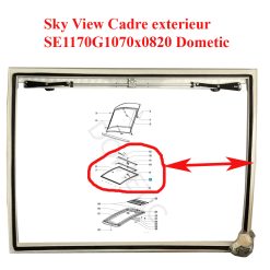 Dometic, Sky View cadre exterieur pour SE1170G1070x0820 pour les vitres comportant 4 fermetures - DISPONIBLE FIN SEPTEMBRE NOUS CONTACTER 01.84.20.86.07
